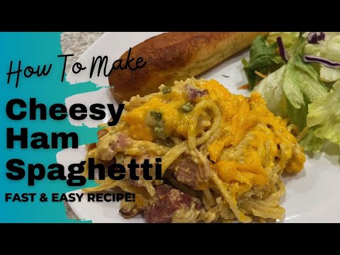 Cheesy Ham Spaghetti | How to Use Up Leftover Ham | Delicious & Easy Meal!