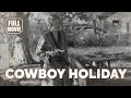 Western Classic Cowboy Holiday 1934 Experience The Adventure English Full Movie