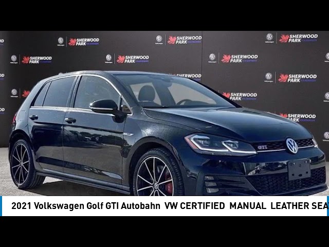 2021 Volkswagen Golf GTI Autobahn | VW CERTIFIED | MANUAL in Cars & Trucks in Strathcona County