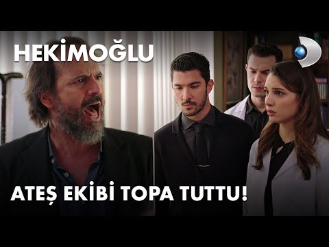 Ekip, Ateş'in gazabına uğradı! - Hekimoğlu 35. Bölüm