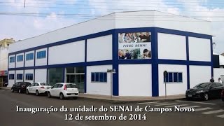 preview picture of video 'Unidade Senai é inaugurado em Campos Novos/SC'