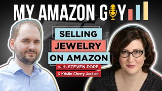 Selling Jewelry on Amazon with Kristin Cherry Jackson Podcast #145