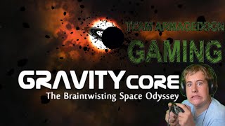 Gravity Core | Dance Break! | TeamArmageddonGaming