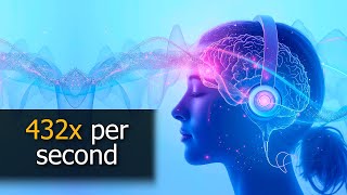 This Audio Will Pass Through Your Brain 432 times per Second (The Healing Results are Extraordinary)