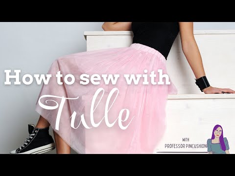 How To Sew With Tulle - Tips and Tricks