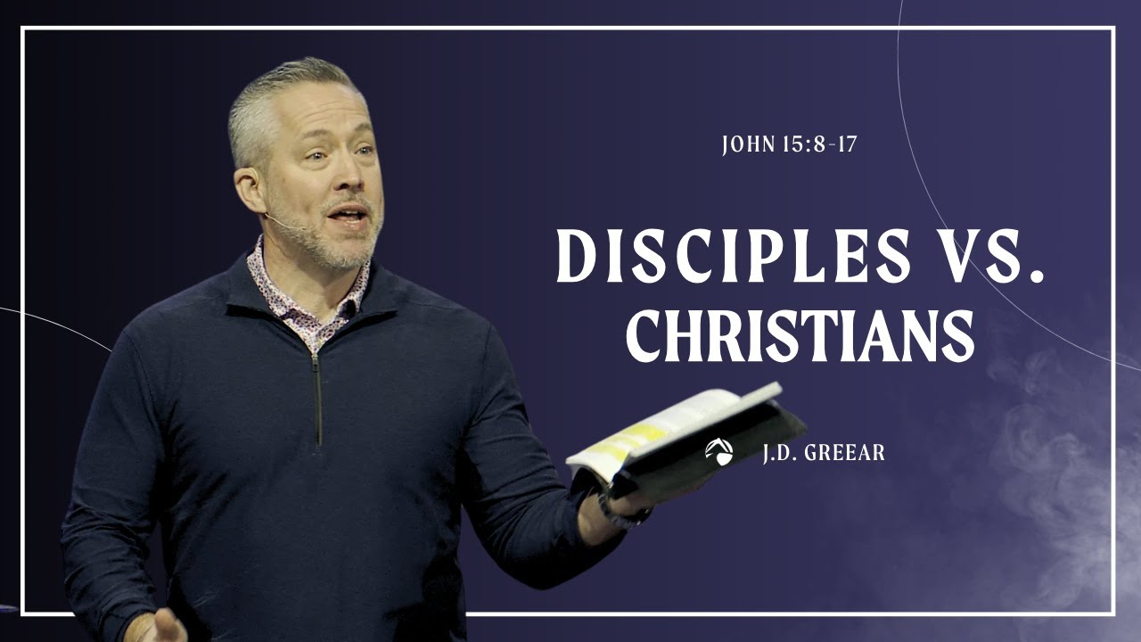 Disciples vs. Christians | J.D. Greear | January 21, 2024