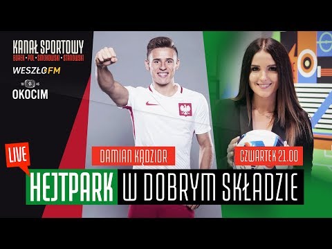 DAMIAN KĄDZIOR - HEJT PARK W DOBRYM SKŁADZIE #61