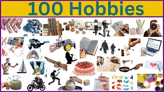 Discover 100 Unique Hobbies to Enrich Your Life