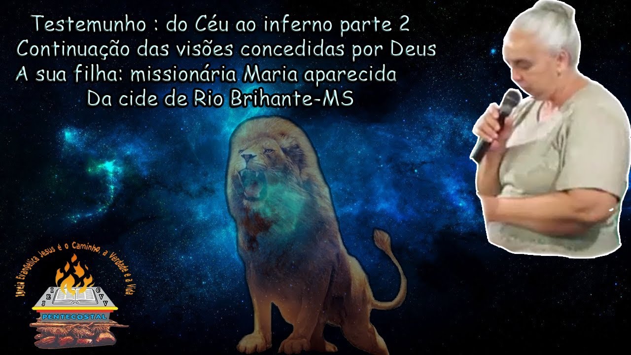 MUITO FORTE! ARREBATAMENTO! Ao Céu e ao inferno - Testemunho da Missionária Maria Aparecida Parte 2