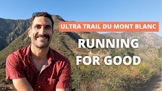 Running For Good: UTMB Training Week 10