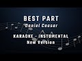 Best Part - Daniel Caesar - KARAOKE - INSTRUMENTAL - NEW VERSION