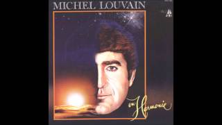 Que feras tu de ta vie Michel Louvain