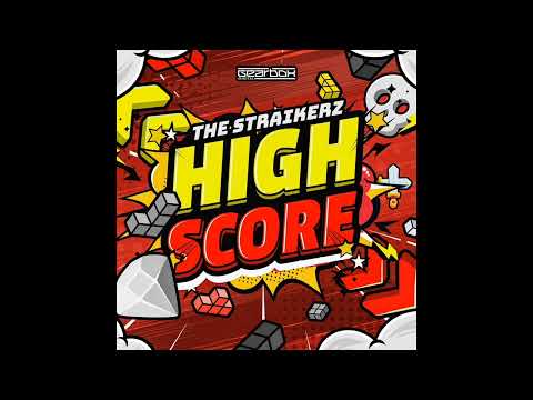 The Straikerz - Highscore (Official Audio)