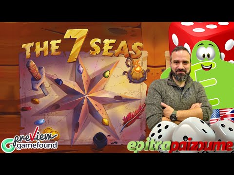 The 7 Seas - A Preview Video (EN) by Epitrapaizoume