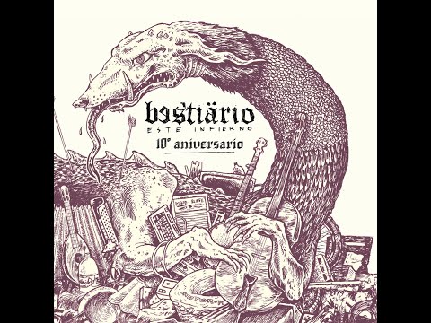 2025-10-17- Bestiärio - Este Infierno (Edición 10º Aniversario - Remaster 2025) ÁLBUM COMPLETO