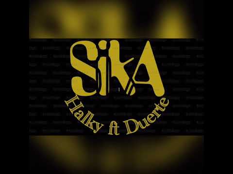 Halky & Duerte - Sika