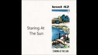 07. Staring At The Sun / Level 42