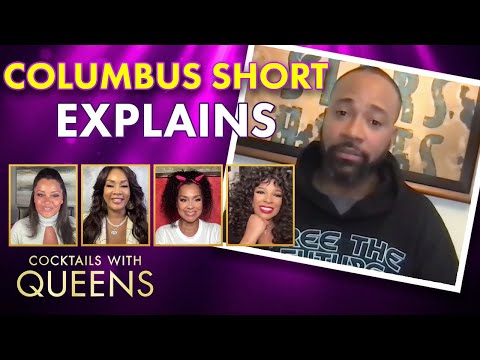 Columbus Short Addresses Recent Allegations, Talks Career and MORE! | Cocktails with Queens