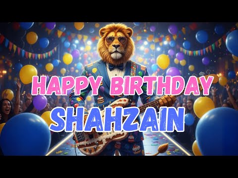 SHAHZAIN Happy Birthday Song - Happy Birthday to Shahzain