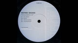 Patrik Skoog - True Born (B1) [FLINE-4]