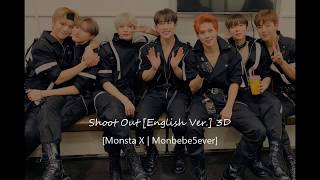Monsta X Shoot Out English Ver. [3D USE HEADPHONE 🎧]