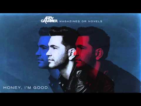 Honey, I'm good - Andy Grammer 10 Hours [HD]