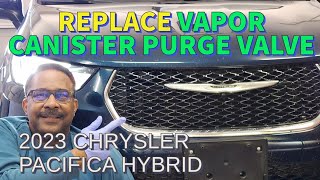 2017-2023 CHRYSLER PACIFICA HYBRID 3.6L - Bad Vapor Canister Purge Valve