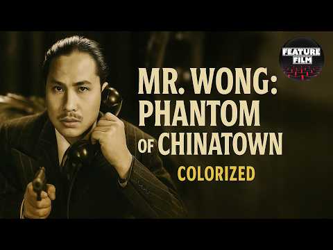 Mr. Wong: Phantom of Chinatown (1940) | Colorized Classic Mystery | free movies online