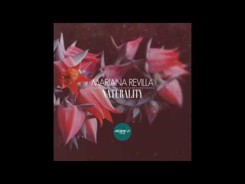 Mariana Revilla - Naturality (Original Mix)