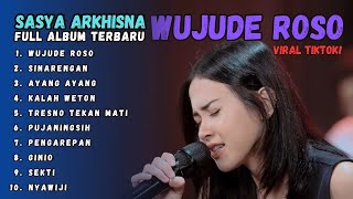Download lagu Sasya Arkhisna - Wujute Roso - Full Album Paling Terbaru mp3 Download lagu Sasya Arkhisna - Wujute Roso - Full Album Paling Terbaru mp3