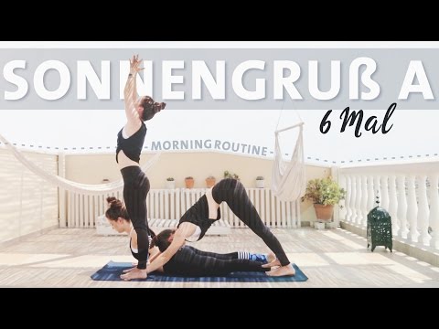Yoga Sonnengruss Anfänger Routine | 6 Runden Surya Namaskar A Morgenroutine