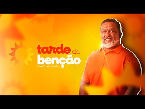 TARDE DA BENÇÃO -  PR JOMAR SILVA  - 04/12/2025