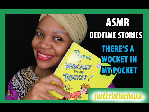 ASMR Bedtime Stories: There's A Wocket In My Pocket | Instant Tingles &Comfort | Kind Southern Lady