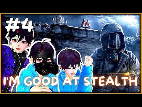 #ENVTUBER IS MASTER AT STEALTH!!! | [#MetroExodus Gameplay Part 4] | {4k}