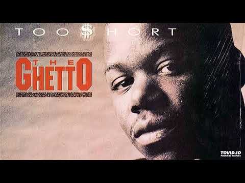 Too $hort- B2- The Ghetto- Too Short Extended Mix