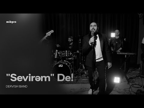 Dervish Band — "Sevirəm" De! (Rəsmi Musiqi Videosu)