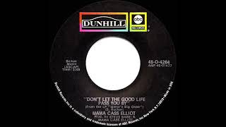 1970 Mama Cass Elliot - Don’t Let The Good Life Pass You By (mono 45)