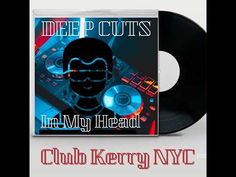 Deep Cuts (In My Head) DJ Megamix (Vocal House, Progressive, Melodic House)