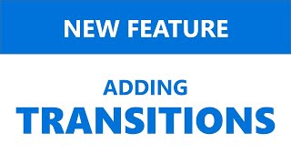 New Feature: Adding Transitions to Contents in Image-based Editor.