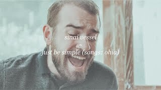 Sinai Vessel - Just Be Simple by Songs: Ohia (My Parents&#39; Basement Sessions)
