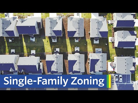 The Case Against Single-Family Zoning