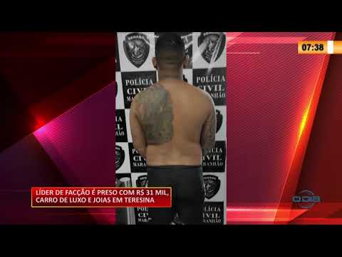 LiÌder de faccão eÌ preso e poliÌcia apreende dinheiro, carro e joias em Teresina 17 09 2020