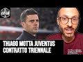 Thiago Motta nuovo allenatore della Juventus. Esclusiva Pedullà: contratto e cifre ||| Avsim Out