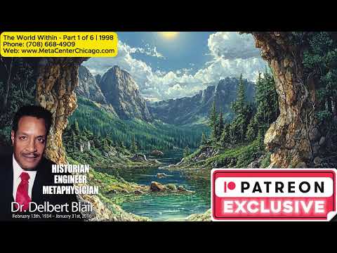 The World Within | Dr. Delbert Blair