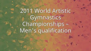 2011 World Artistic Gymnastics Championships – Men's qualification