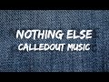 Nothing Else