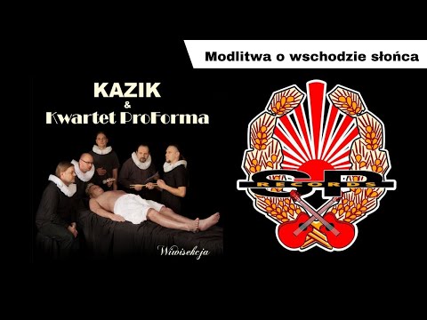 KAZIK I KWARTET PROFORMA - Modlitwa o wschodzie słońca (OFFICIAL AUDIO)