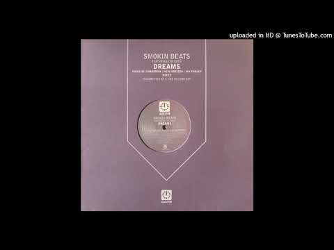 Smokin Beats Featuring Lyn Eden | Dreams (Kings Of Tomorrow Dub)