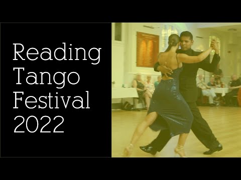 Reading Tango Festival 2022 - Dante Culcuy & Chris Benson (1/3 Tango)