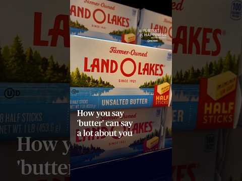 How you say 'butter' can say a lot about you